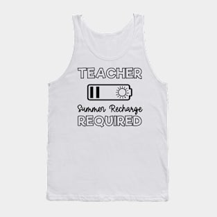 Teacher Summer Recharge Required Funny Teacher Vacation Gift Tank Top